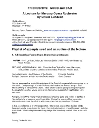 FRIENDSHIPS: GOOD and BAD a Lecture for Mercury Opera Rochester by Chuck Lundeen Guild Address P.O