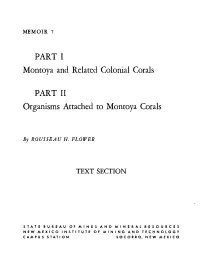 Part I. Montoya and Related Colonial Corals. Part II. Organisms Attached