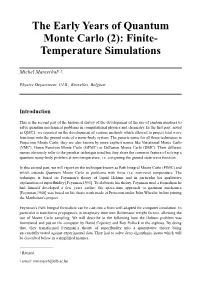 The Early Years of Quantum Monte Carlo (2): Finite- Temperature Simulations