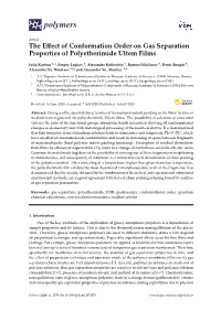 The Effect of Conformation Order on Gas Separation Properties Of