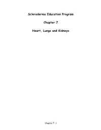 Scleroderma Education Program Chapter 7 Heart, Lungs and Kidneys