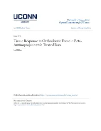 Tissue Response to Orthodontic Force in Beta-Aminopropionitrile Treated Rats" (1978)