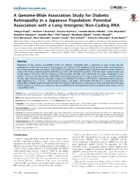 A Genome-Wide Association Study for Diabetic Retinopathy in a Japanese Population: Potential Association with a Long Intergenic Non-Coding RNA