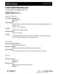 FOUR SEASONS Moscow Tel: NOT Setemail: Press@Fourseasons.Com