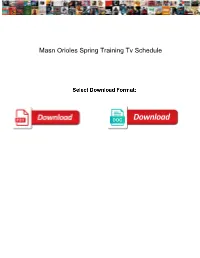 Masn Orioles Spring Training Tv Schedule