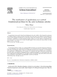 The Rectification of Quadratures As a Central Foundational Problem for The