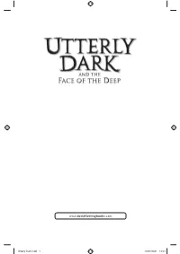 Utterly Dark and the Face of the Deep