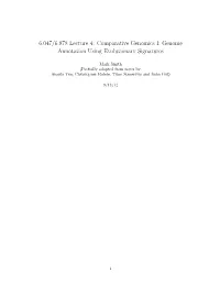6.047/6.878 Lecture 4: Comparative Genomics I: Genome Annotation Using Evolutionary Signatures