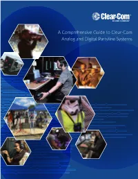 A Comprehensive Guide to Clear-Com Analog and Digital Partyline Systems