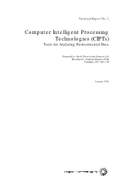Computer Intelligent Processing Technologies (Cipts) Tools for Analysing Environmental Data