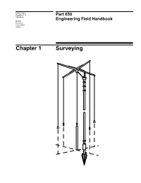 Chapter 1 Surveying Chapter 1 Surveying Part 650 Engineering Field Handbook