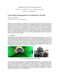 Future Mayor Tunneling Projects in the Netherlands, 2013-2020