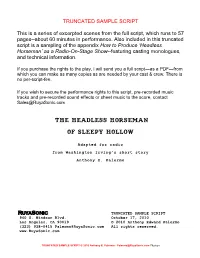 Headless Horseman’ As a Radio-On-Stage Show--Featuring Casting Monologues, and Technical Information