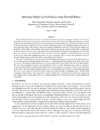 Inferring Higher Level Policies from Firewall Rules ∗