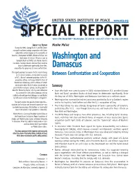 Washington and Damascus: Between Confrontation and Cooperation