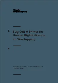 Bug Off! a Primer for Human Rights Groups on Wiretapping