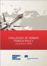 Challenges of Serbia's Foreign Policy : Collection of Papers / [Editor Jelica Minić ; Translation Mirjana Stojanović]