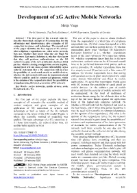 Development of Xg Active Mobile Networks