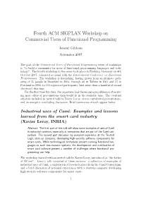 Fourth ACM SIGPLAN Workshop on Commercial Users of Functional Programming