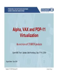 Alpha, VAX and PDP-11 Virtualization