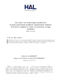 An Active–Set Trust-Region Method for Bound-Constrained Nonlinear Optimization Without Derivatives Applied to Noisy Aerodynamic Design Problems Anke Troltzsch