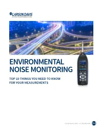 Environmental Noise Monitoring Top 10 Things You Need to Know for Your Measurements