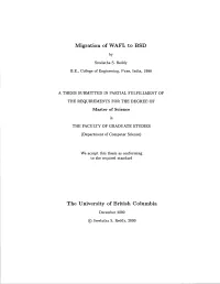 Migration of WAFL to BSD the University Of