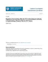 Regulatory Overreaching: Why the FCC Is Exceeding Its Authority in Implementing a Phase-In Plan for DTV Tuners