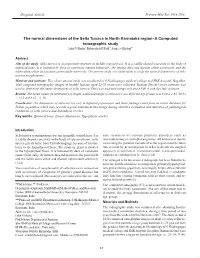 The Normal Dimensions of the Sella Turcica in North Karnataka Region- a Computed Tomographic Study Lohit V Shaha*, Babasaheb G Patil**, Sanjeev I Kolagi***