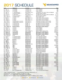 2017 SCHEDULE Date Opponent Location Ballpark Time Fri., Feb