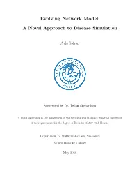 Evolving Network Model: a Novel Approach to Disease Simulation