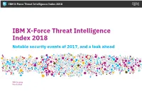 IBM X-Force Threat Intelligence Index 2018