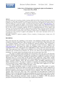 Online Stereo 3D Simulation in Studying the Spherical Pendulum in Conservative Force Field