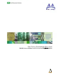 THE TOTAL ENTERPRISE SOLUTION IBM DB2 Universal Database Cluster on Linux and IBM ^ Xseries
