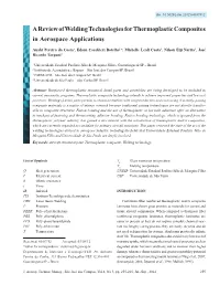 A Review of Welding Technologies for Thermoplastic Composites in Aerospace Applications