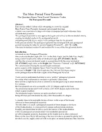 The Mars Pentad Time Pyramids the Quantum Space Time Fractal Harmonic Codex the Pentagonal Pyramid