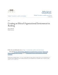 Creating an Ethical Organizational Environment in Banking Svenja Nitsche Walden University