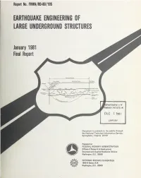 Earthquake Engineering of Large Underground Structures