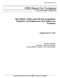 Navy DD(X), CG(X), and LCS Ship Acquisition Programs: Oversight Issues and Options for Congress