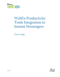 Webex Productivity Tools Integration to Instant Messengers