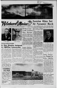 At Pyramid Rock While the World Situation Rests the Air Station Main Gate Will in a of Uneasiness I Motorists .'CL
