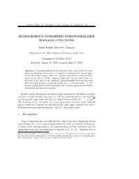 Homogeneous Symmetric Polynomial-Like Boolean Functions