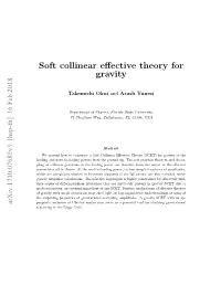 Soft Collinear Effective Theory for Gravity