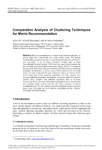 Comparative Analysis of Clustering Techniques for Movie Recommendation