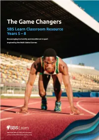 The Game Changers SBS Learn Classroom Resource Years 5 – 8