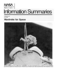 Wardrobe for Space Flight and What They Wear Depends on the Job They Are Doing