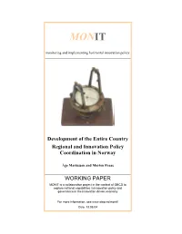 Development of the Entire Country Regional and Innovation Policy Coordination in Norway