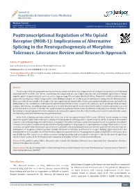 Posttranscriptional Regulation of Mu Opioid Receptor (MOR-1): Implications of Alternative Splicing in the Neuropathogenesis of Morphine Tolerance