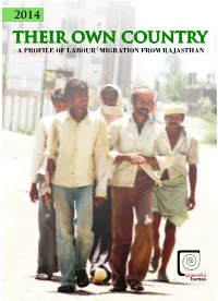 THEIR OWN COUNTRY :A Profile of Labour Migration from Rajasthan