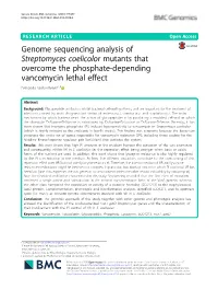 Genome Sequencing Analysis of Streptomyces Coelicolor Mutants That Overcome the Phosphate-Depending Vancomycin Lethal Effect Fernando Santos-Beneit1,2